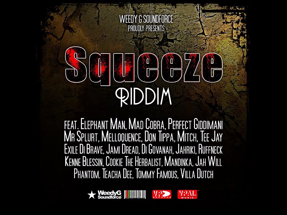 Elephant Man - From a war dem want - Squeeze riddim [ Weedy G Soundforce & Vp Records 2015 ]