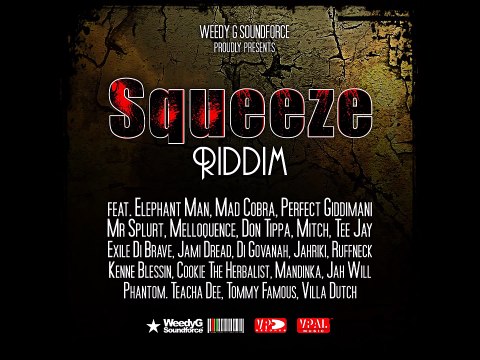 Elephant Man - From a war dem want - Squeeze riddim [ Weedy G Soundforce & Vp Records 2015 ]