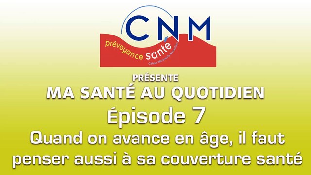 Ep7 - Quand on avance en âge, il faut pennser aussi à sa couverture santé