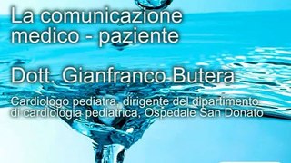 Dott. Gianfranco Butera - La comunicazione medico-paziente