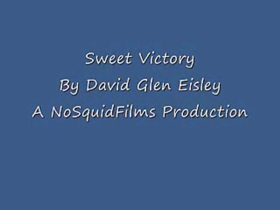 Sweet Victory by David Glen Eisley (The Real Version) with lyrics