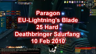 Deathbringer Saurfang 25 Hard vs Paragon