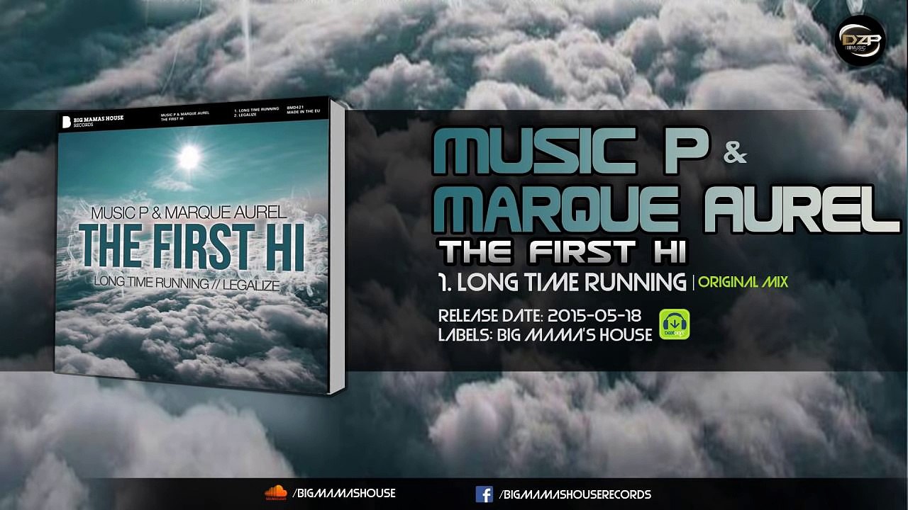Music P & Marque Aurel - Long Time Running (Original Mix)