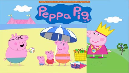 Peppa Pig en español - En la Playa | Animados Infantiles | Pepa Pig en español