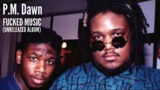 Stay Away From Me - P.M. Dawn [Fucked Music - Rare, Unreleased Album]
