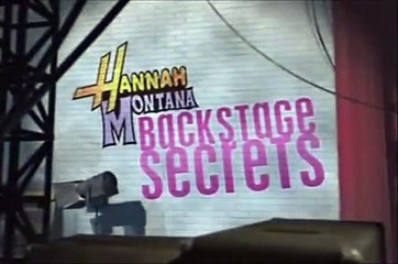 Hannah Montana Backstage Secrets Part 1/3