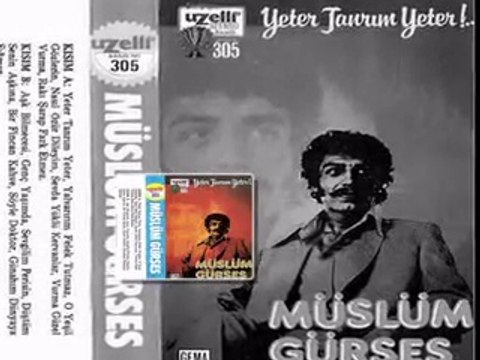 MÜSLÜM GÜRSES - GENÇ YAŞIMDA (YETER TANRIM YETER - UZELLİ)