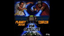 Planet Asia & Tzarizm Feat. Midaz The Beast & Casual -  Via Satellite   Version
