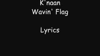 K'naan - Wavin' Flag ( Lyrics/Songtext )