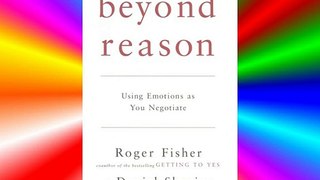 Beyond Reason: Using Emotions as You Negotiate FREE DOWNLOAD BOOK