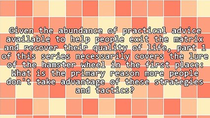 What Is Wealth? Part 1: The Lure of the Hamster Wheel