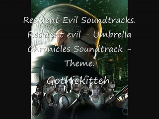 Resident Evil - Umbrella Chronicles Soundtrack - Theme.