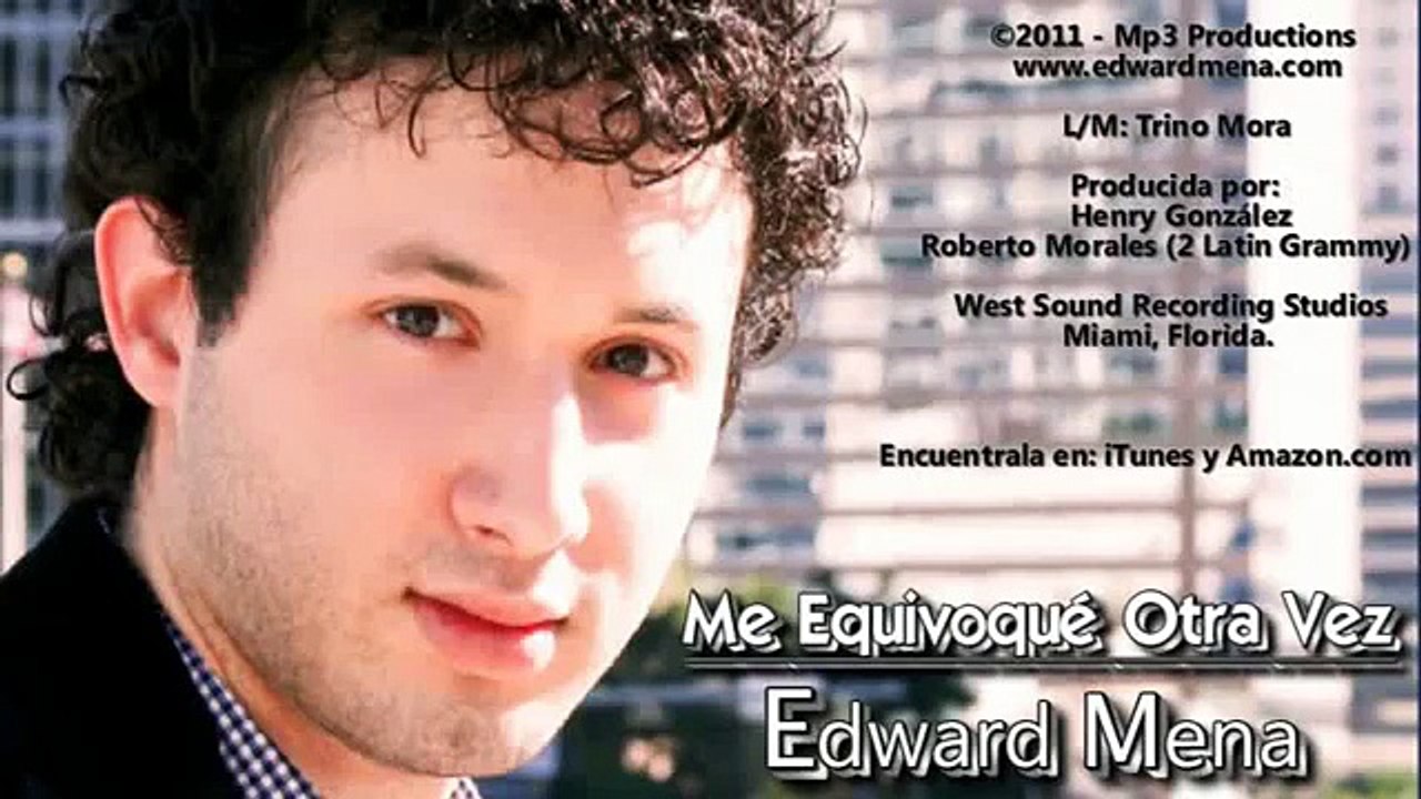 Edward Mena - Me Equivoqué Otra Vez