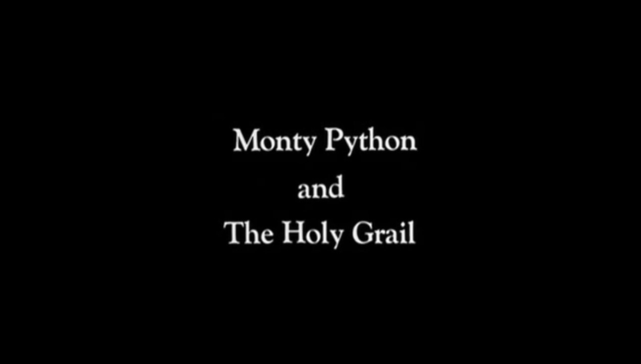 Monty Python and the Holy Grail: Opening Credits