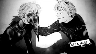 S T I L L H E R E - Tokyo Ghoul MEP [open]