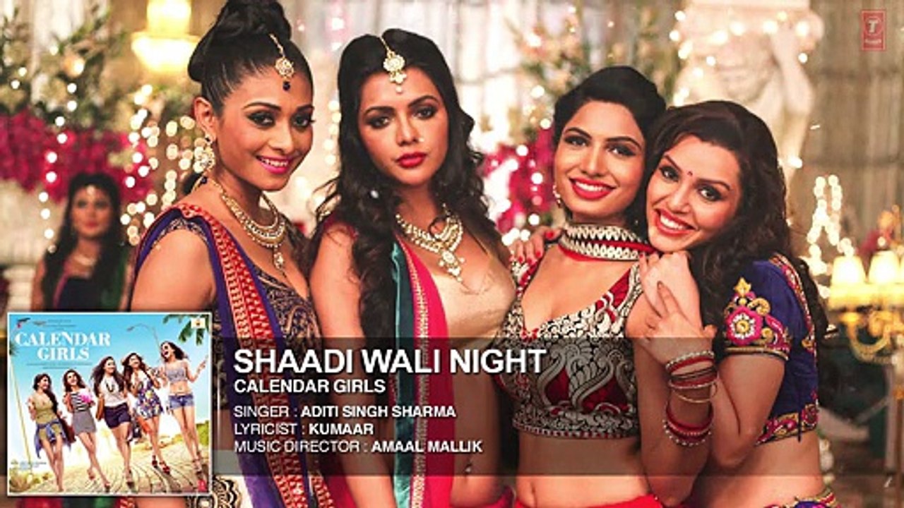 Shaadi Wali Night Full AUDIO Song - Aditi Singh Sharma _ Calendar Girls
