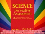 Science Formative Assessment: 75 Practical Strategies for Linking Assessment Instruction and