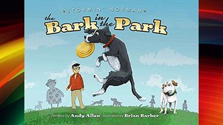 Stormin' Norman: The Bark in the Park FREE DOWNLOAD BOOK
