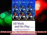 All Work and No Play...: How Educational Reforms Are Harming Our Preschoolers (Childhood in