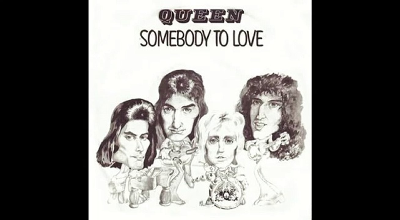Queen - Somebody To Love (Only Backing Vocals)