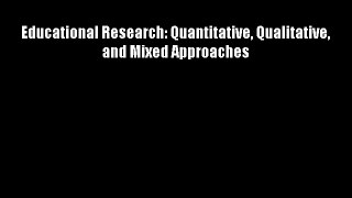 Educational Research: Quantitative Qualitative and Mixed Approaches Download Free Books