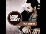 Bora Duran - Gül Senin Tenin