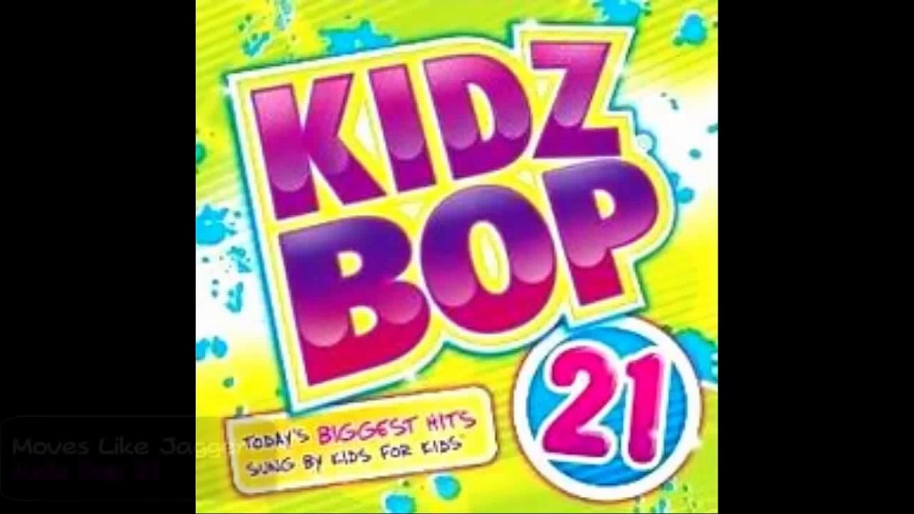 Kidz Bop Kids: Moves Like Jagger