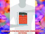 Seven Secrets of the Savvy School Leader: A Guide to Surviving and Thriving Free Download Book