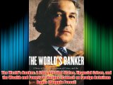 The World's Banker: A Story of Failed States Financial Crises and the Wealth and Poverty of