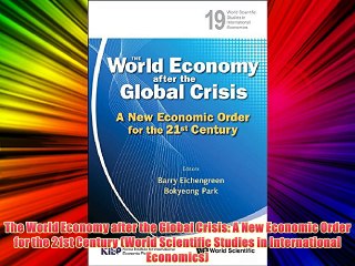 The World Economy after the Global Crisis: A New Economic Order for the 21st Century (World