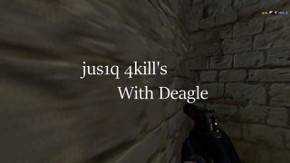 CS:GO jus1q 4 kill's with Desert Eagle