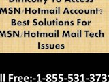 Hotmail/MSN Phone Number 855-531-3731 MSN/Hotmail Support Number