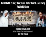 Dj Derezon Ft Cory Gunz, Rain, Peter Gunz & Lord Tariq - Fat Gold Chain