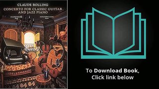 Claude Bolling - Concerto for Classic Guitar and Jazz Piano by Claude Bolling Ebook