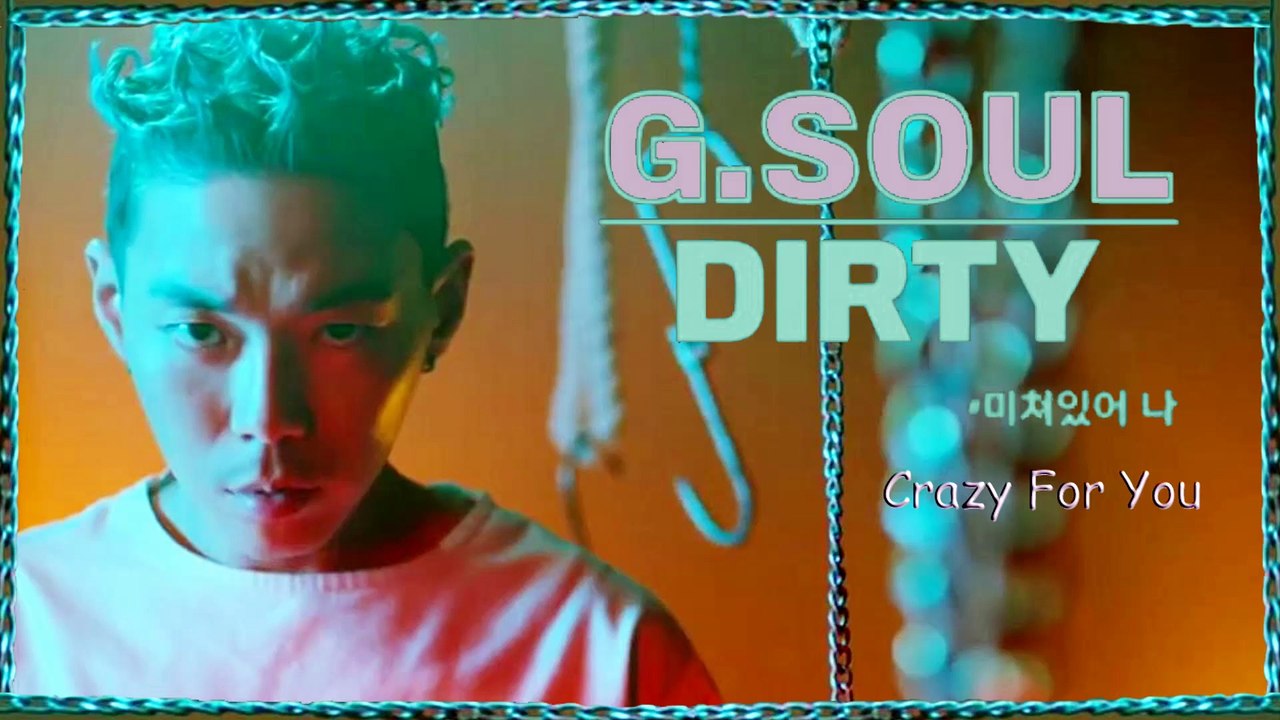 G.Soul - Crazy For You MV HD k-pop [german Sub]