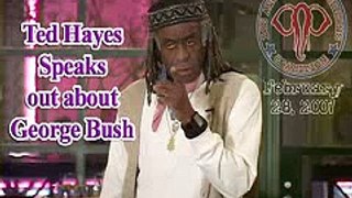 Ted Hayes speaks about President Bush