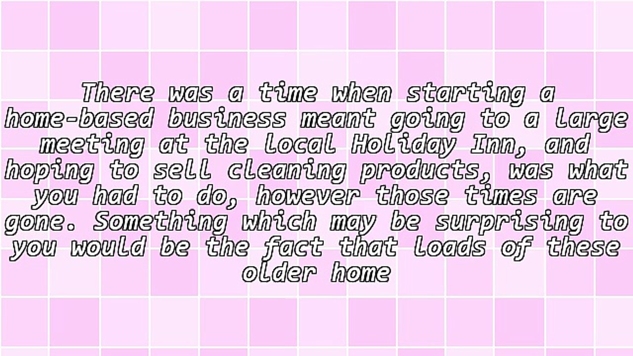 The World Wide Web Has Made It Easier For Folks To Realize Success In A Home Business