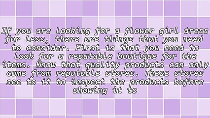 Tips In Finding A Flower Girl Dress For Less