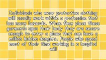 Wearing Protective Clothing Is Very Important