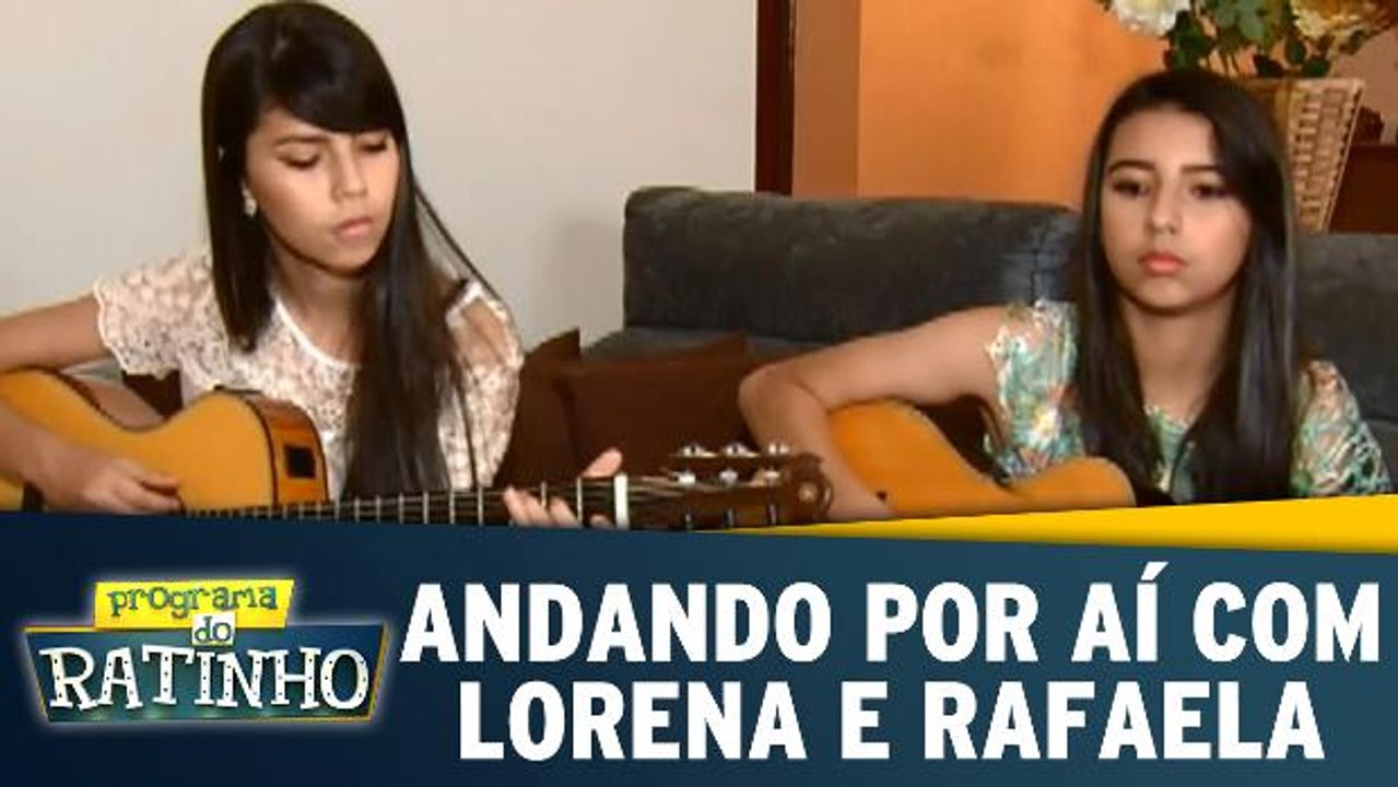 Andando Por Aí com Lorena e Rafaela