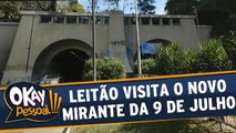 Rodrigo Leitão visita o novíssimo Mirante da 9 de Julho