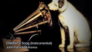 Children's Song Instrumental   John Patrick McKenna | Children instrumental music