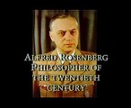 Alfred Rosenberg ~ Philosopher of the Twentieth Century