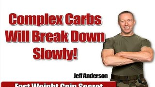 Carb Secrets For Fast Weight Gain And Muscle Building