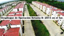 Operación de Liberación y Protección del Pueblo desplegada en Betania IV, Ocumare del Tuy