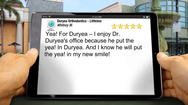 Duryea Orthodontics - Littleton Terrific 5 Star Review by Whitney W.