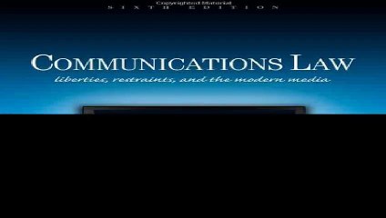 Communications Law Liberties Restraints and the Modern Media Wadsworth Series in Mass Communication and Journalism-OUT