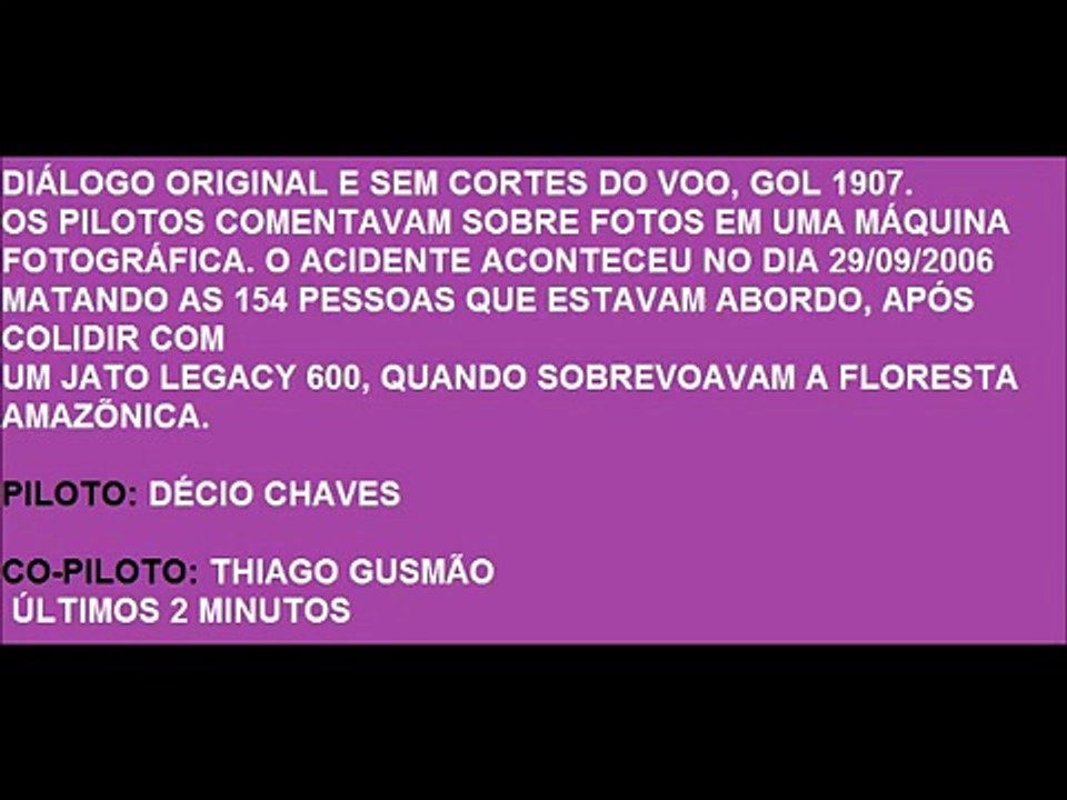 diálogo caixa preta voo 1907 últimos 2 minutos