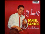 Vargas Vila, Canta Daniel Santos