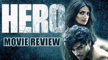 'Hero' Movie Review | Sooraj Pancholi | Athiya Shetty | #LehrenTurns29